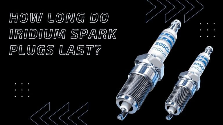 How long do iridium spark plugs last