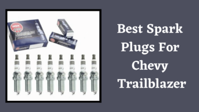 Photo of Best Spark Plugs For Chevy Trailblazer – Choose The Top Plugs For A Smooth Drive